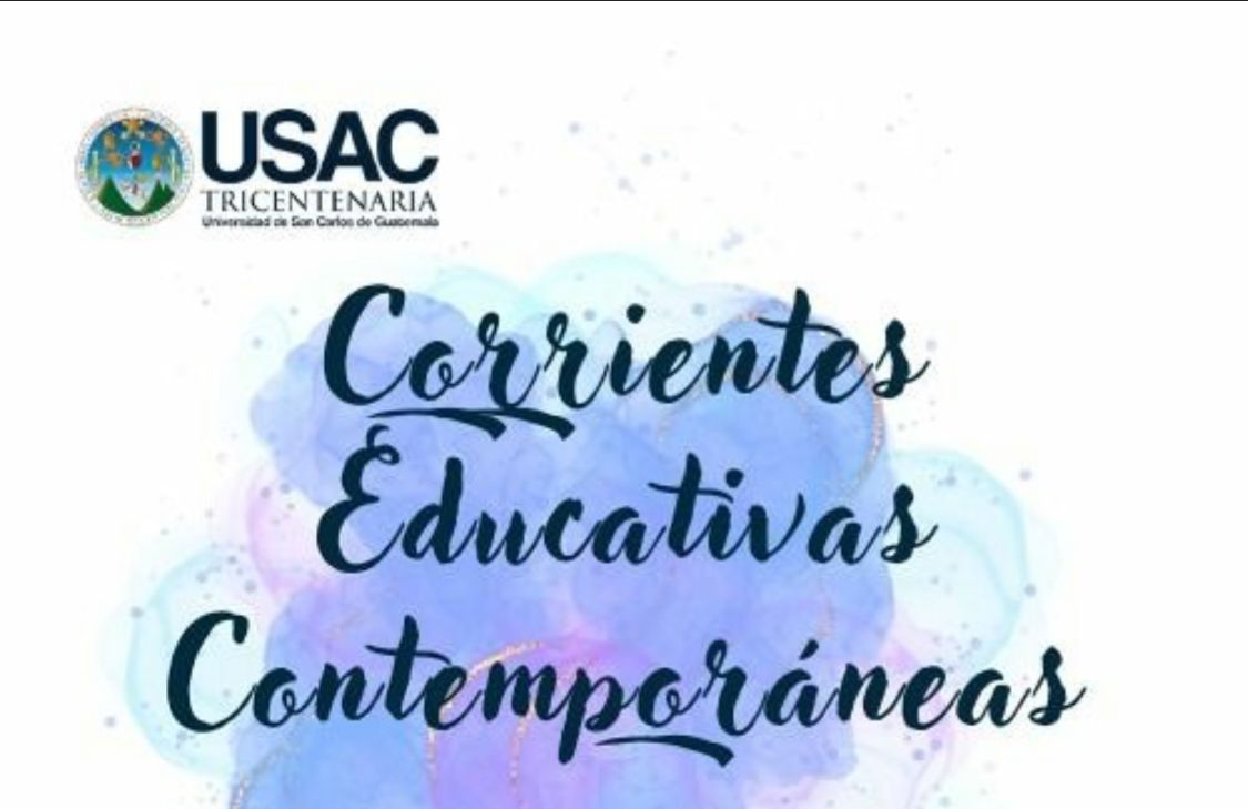 CORRIENTES EDUCATIVAS CONTEMPORÁNEAS